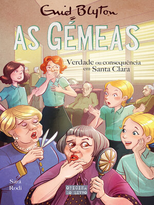 cover image of As Gémeas 16--Verdade ou Consequência em Santa Clara